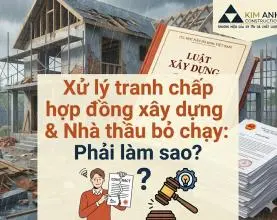 Xử lý tranh chấp với nhà thầu khi thi công phần thô