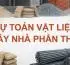 Dự toán vật liệu xây nhà phần thô: Cách tính & định mức chuẩn cho chủ nhà